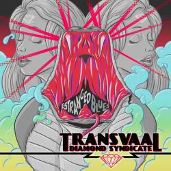 Transvaal Diamond Syndicate : Estranged Blues